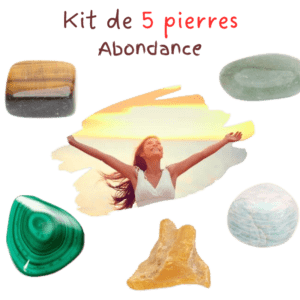 Kit de 5 pierres “Abondance”